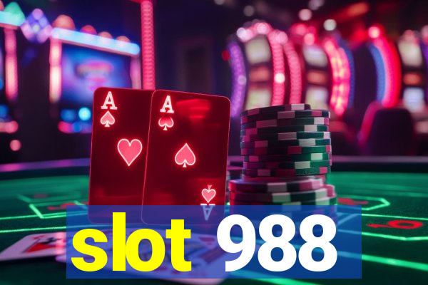 slot 988