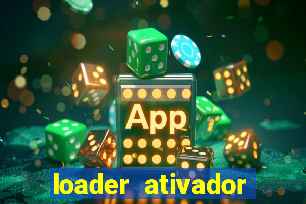 loader ativador windows 7