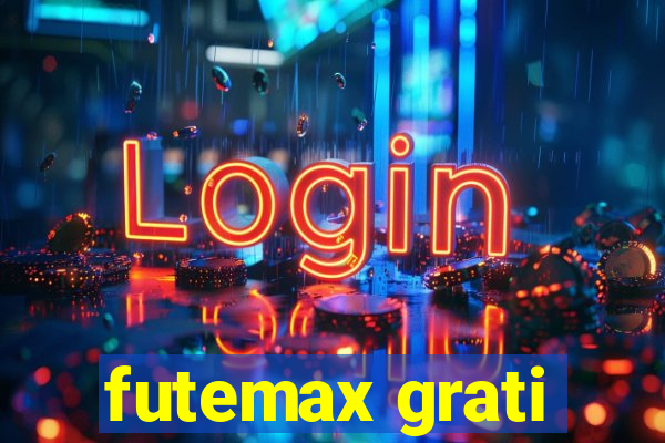 futemax grati