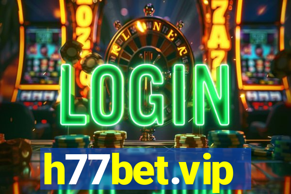 h77bet.vip