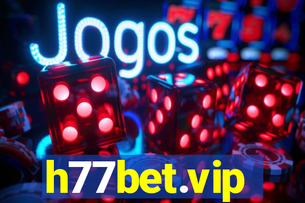 h77bet.vip