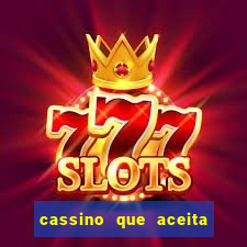 cassino que aceita google play