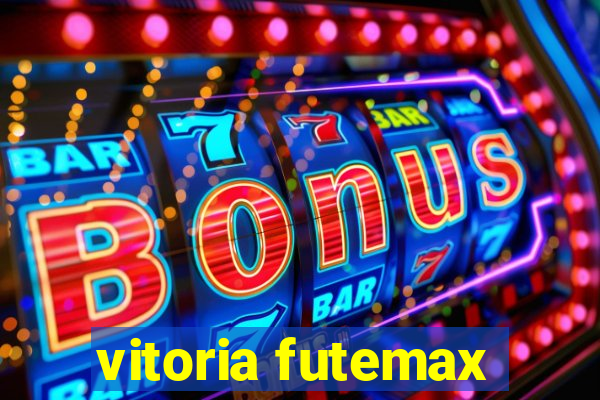 vitoria futemax