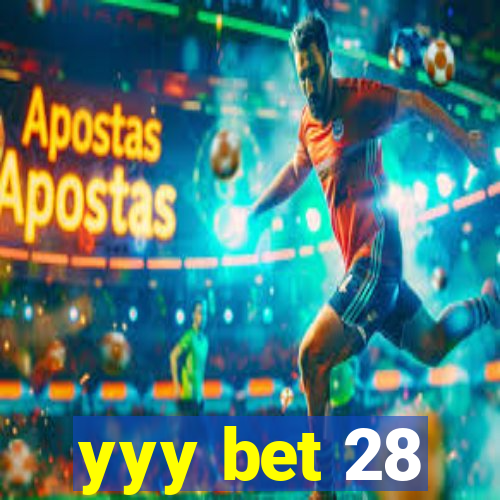 yyy bet 28