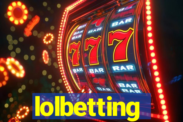 lolbetting