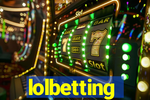 lolbetting