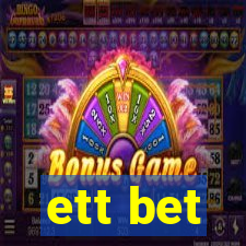 ett bet