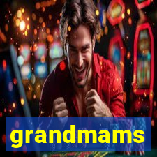 grandmams