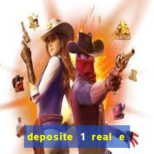 deposite 1 real e ganhe 10