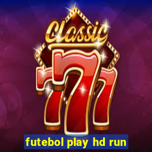 futebol play hd run