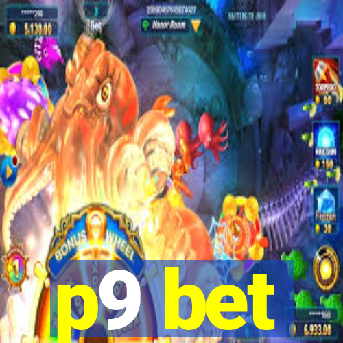 p9 bet