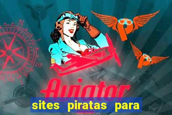 sites piratas para ver jogos