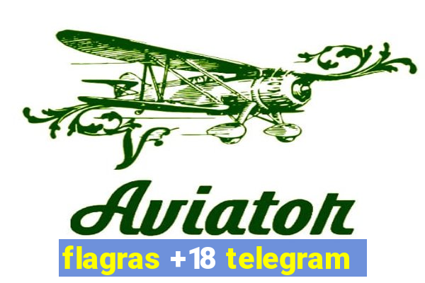 flagras +18 telegram