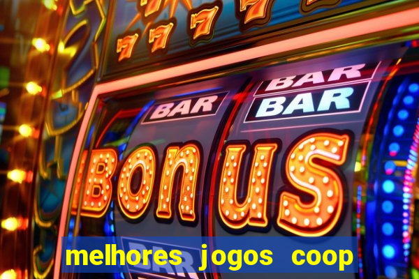 melhores jogos coop local pc