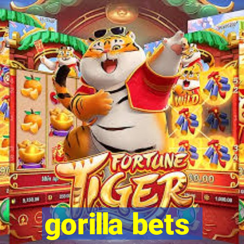 gorilla bets