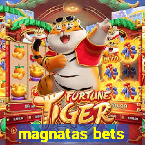 magnatas bets