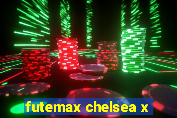 futemax chelsea x