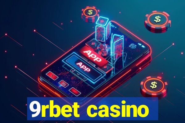 9rbet casino