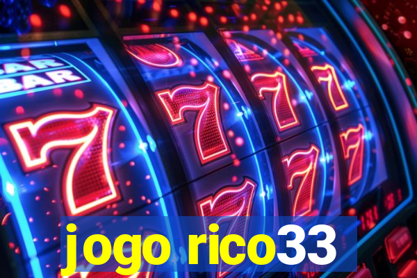 jogo rico33