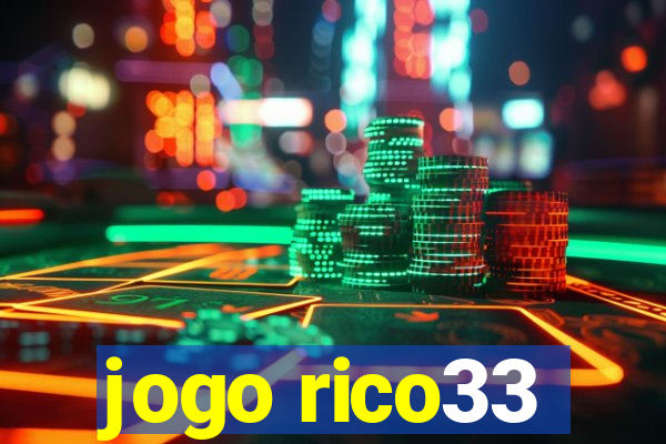 jogo rico33