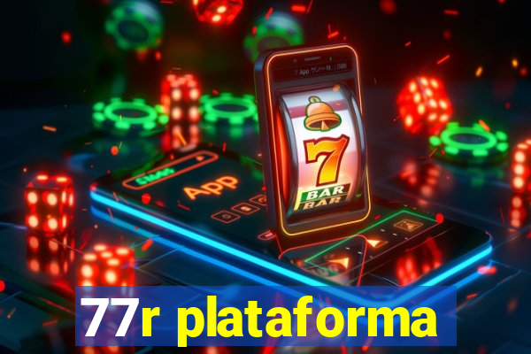 77r plataforma