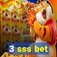 3 sss bet