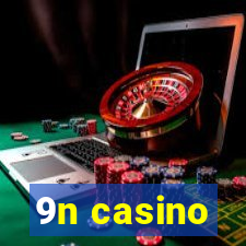 9n casino