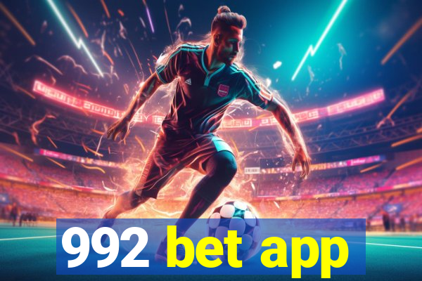 992 bet app