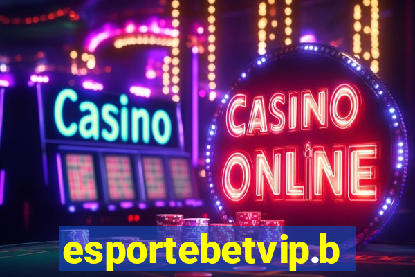 esportebetvip.bet