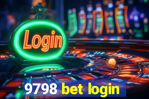 9798 bet login