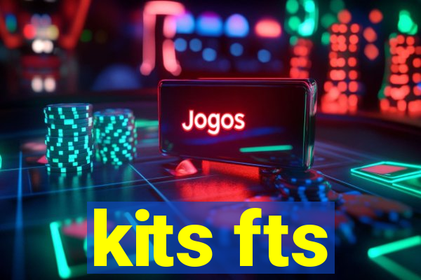 kits fts