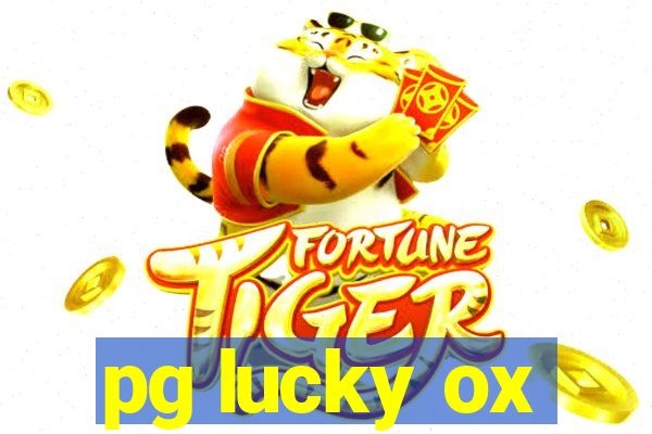 pg lucky ox