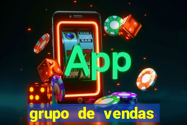 grupo de vendas whatsapp porto velho