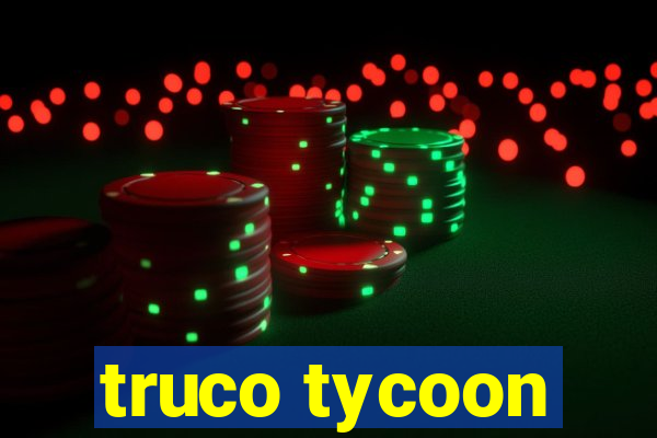 truco tycoon