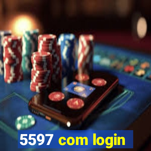 5597 com login