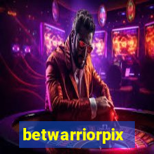 betwarriorpix