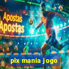 pix mania jogo