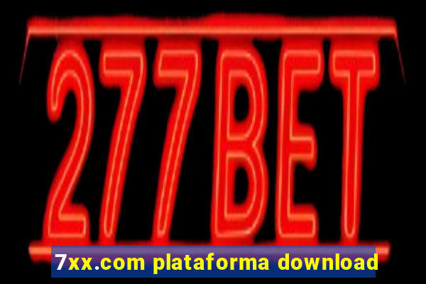 7xx.com plataforma download