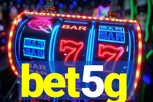 bet5g