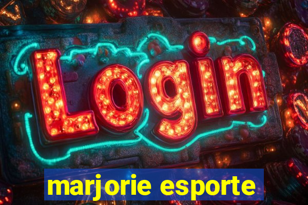 marjorie esporte