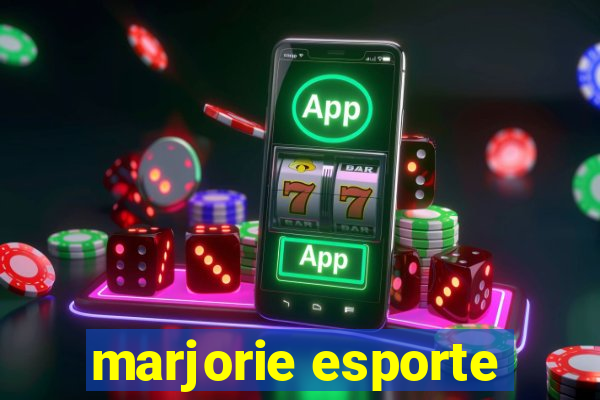 marjorie esporte