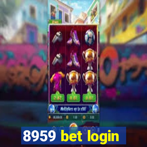 8959 bet login