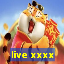 live xxxx