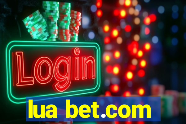 lua bet.com