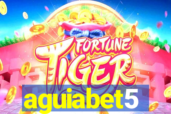 aguiabet5