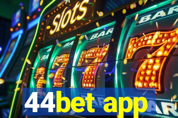 44bet app