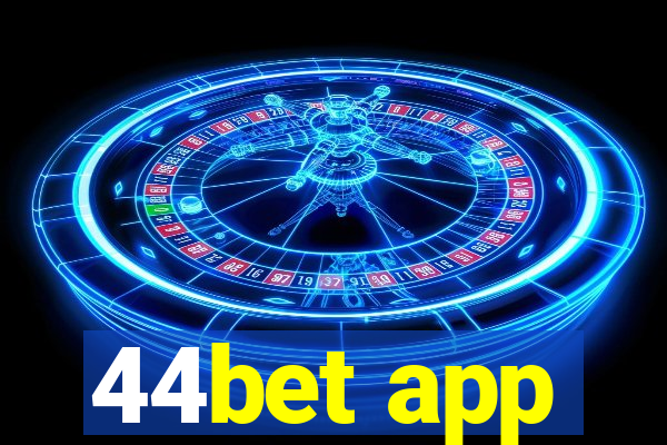 44bet app