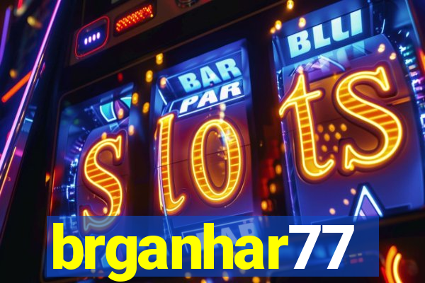 brganhar77