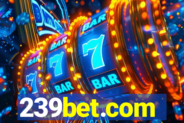 239bet.com