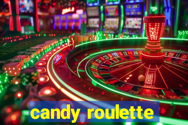 candy roulette